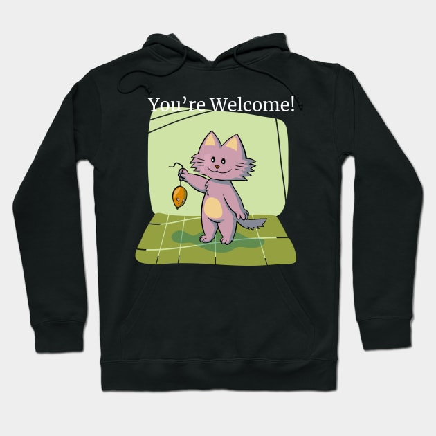 You are welcome cat and mouse Hoodie by DesignIndex